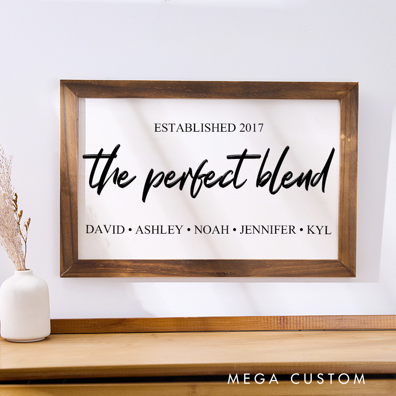 Personalized The Perfect Blend Family Sign Blended Family Signs Family Wall Art For Family Room Wall Blended Family Wedding Gift Housewarming Gifts