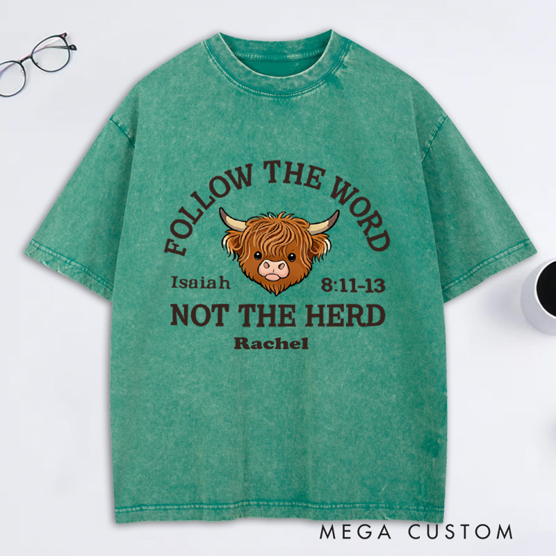 Personalized Follow the Word Not the Herd Highland Cow Washed T-Shirt with Custom Name Christian Western Bible Verse Shirt Religious Christian Gift