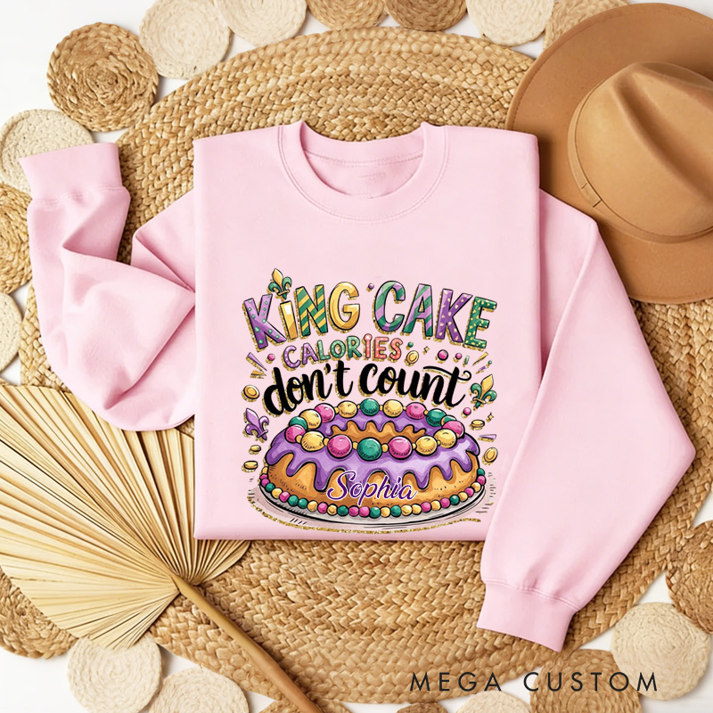 Personalized King Cake Calories Don't Count Sweatshirt with Name Louisiana Sweatshirt Carnival Coquette Shirt Gift for Baking Lover Him Her