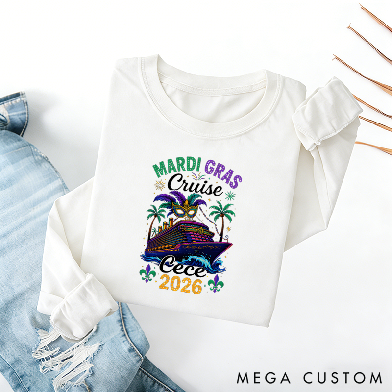 Personalized Mardi Gras Cruise 2026 Mardi Gras Cruise Squad Classic Sweatshirt Mardi Gras Trip Apparel Cruise Lover Gift