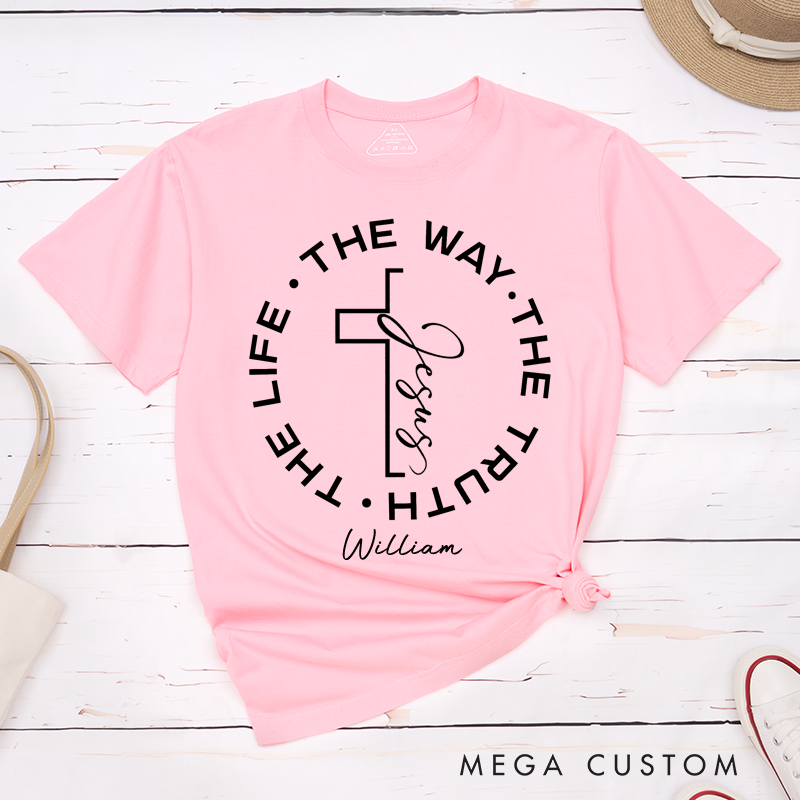 Personalized Jesus the Way the Truth the Life Classic T-Shirt with Custom Name Christian Cross Shirt Bible Verse Tee Religious Gift for Men