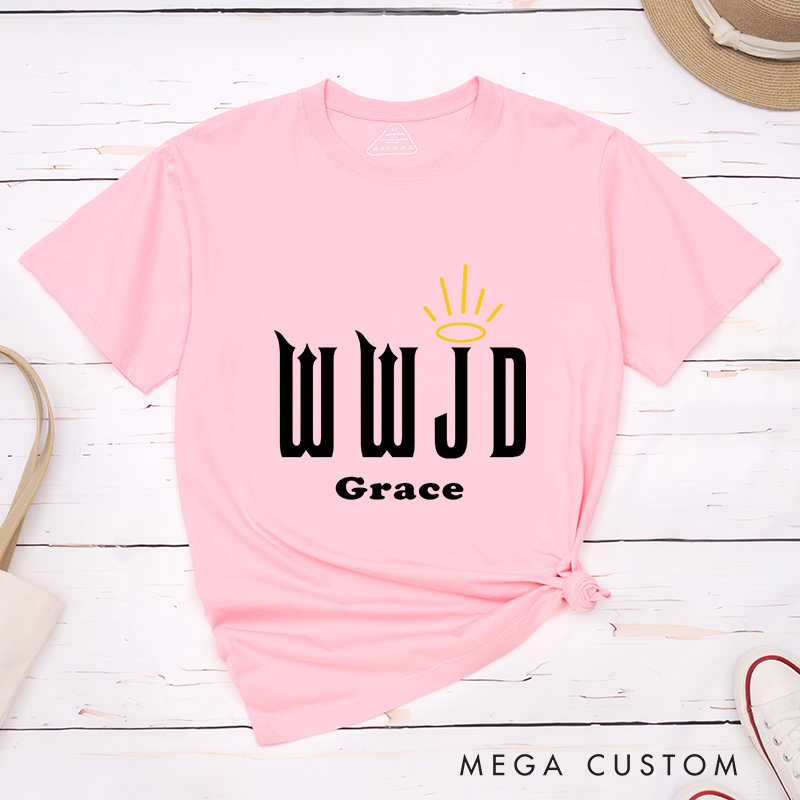 Personalized What Would Jesus Do Bible Verse T-Shirt with Custom Name Christians Gift Birthday Gift Christian Apparel Gift for Jesus Lover 