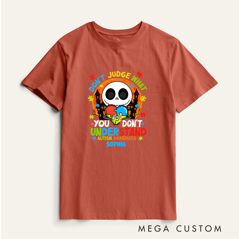 Personalized Autism Awareness T-Shirt Don't Judge What You Don't Understand Mental Health Gift