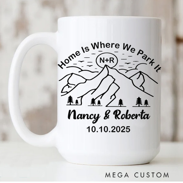 Personalized Mug Home Is Where We Park It Custom 11oz Coffee Mug 15oz Coffee Cup Housewarming Gift First Home Gift for Couple Christmas Gift
