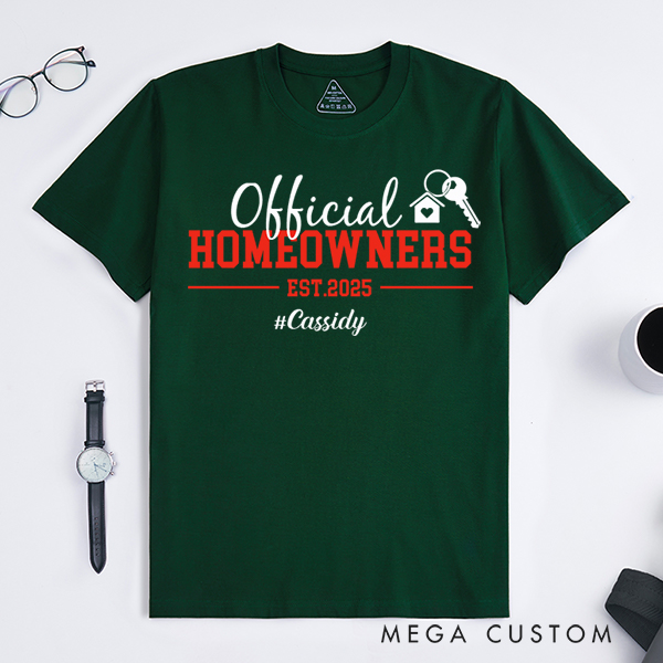 Personalized T-Shirt Housewarming Gift New Homeowner Shirt Official Homeowner T-Shirt Proud New Homeowner New Homeowner Gift Home Shirt