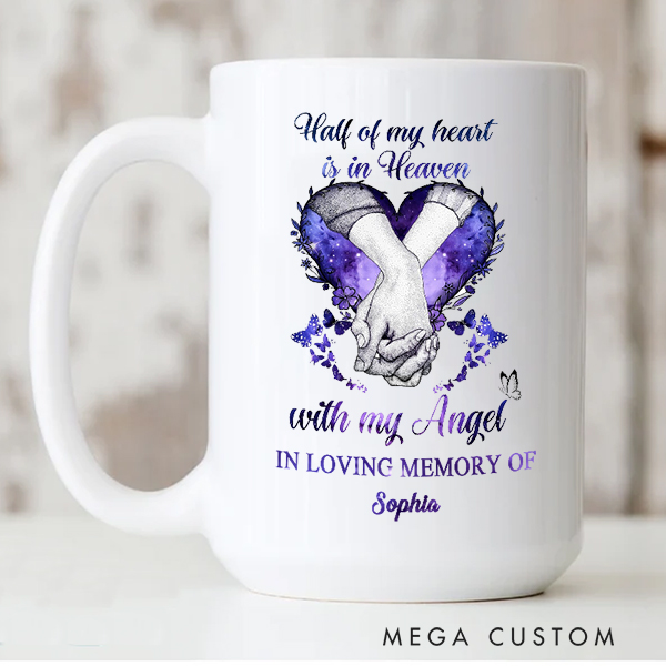 Personalized Memorial Mug for Loss of Loved One Half Of My Heart Is In Heaven With My Angel Remembrance Cup Funeral Gifts 