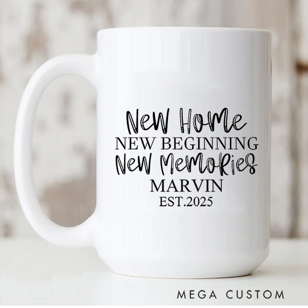 Personalized Mug New Home New Beginning New Memories Mug Custom 15 oz Mug 11oz Coffee Cup Housewarming Gift Christmas Gift Moving Away Gift for Couple