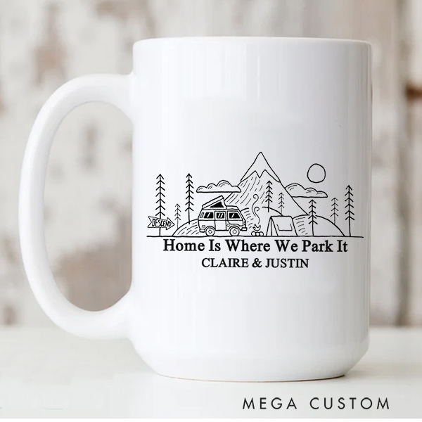 Personalized Home Is Where We Park It Mug Custom 11oz Coffee Mug 15oz Coffee Cup Housewarming Gift First Home Gift for Couple Christmas Gift