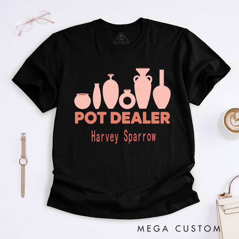 Personalized Pot Dealer Classic T-Shirts Pottery Lover Gift Potters T-Shirt Quilting Tee