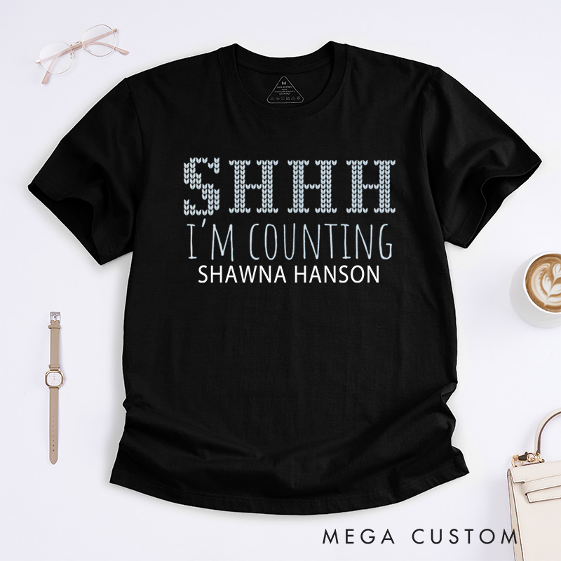 Personalized SHHH I'm Counting Knitting Lover Classic T-Shirts Mother's Day Crocheter Gift Knitter Best Friend's Birthday Gift