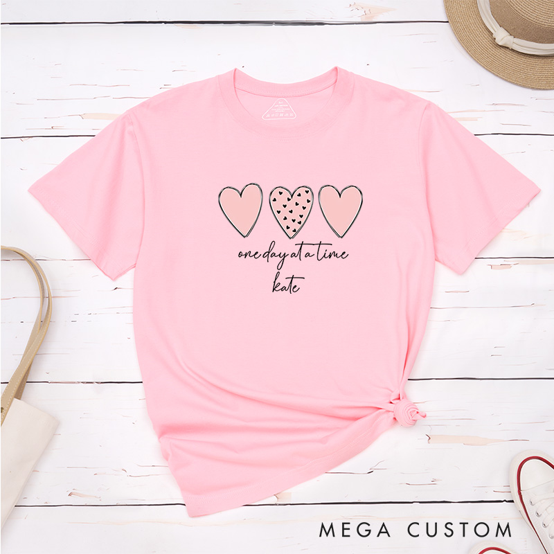 Personalized One Day at a Time T-Shirt Recovery Gift for Girlfriend Mental Health Gift