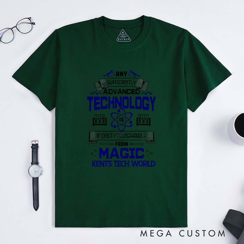 Personalized Advanced Technology T-Shirt The Magic of Innovation Programmer Computer Lover Shirt Gift for Nerd Geek 
