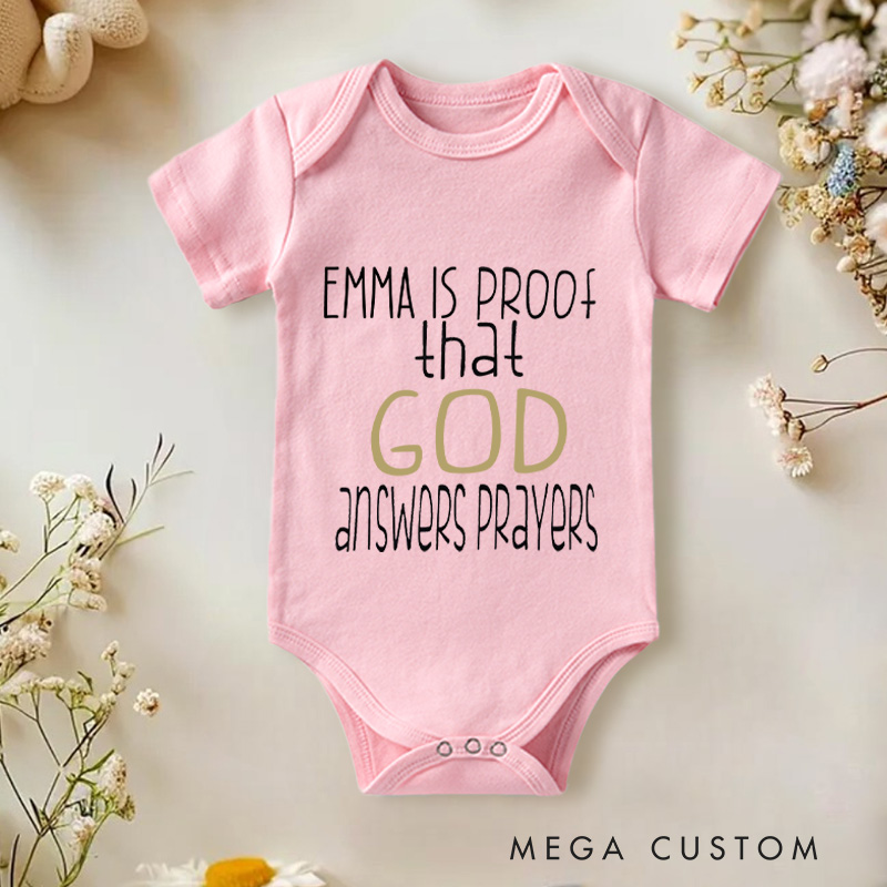 Personalized  Proof that God Answers Prayers Baby Onesie Baby Gift