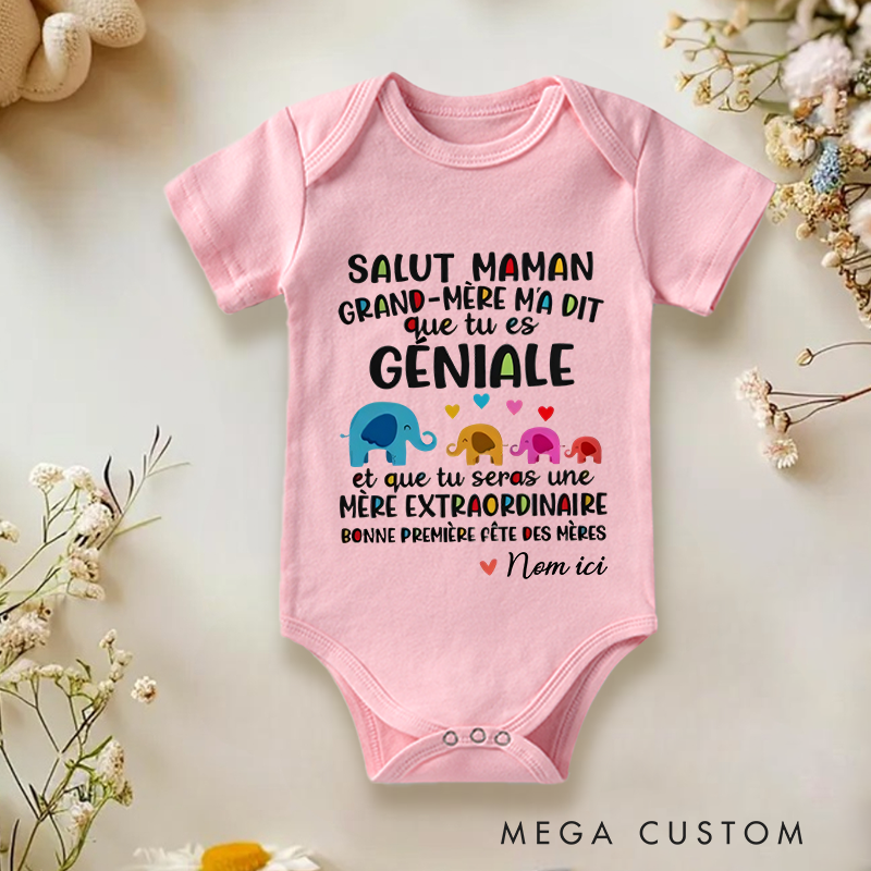 Personalized Hi Mom Grandma Told Me You're Great Baby Onesie Mother's Day Gift
