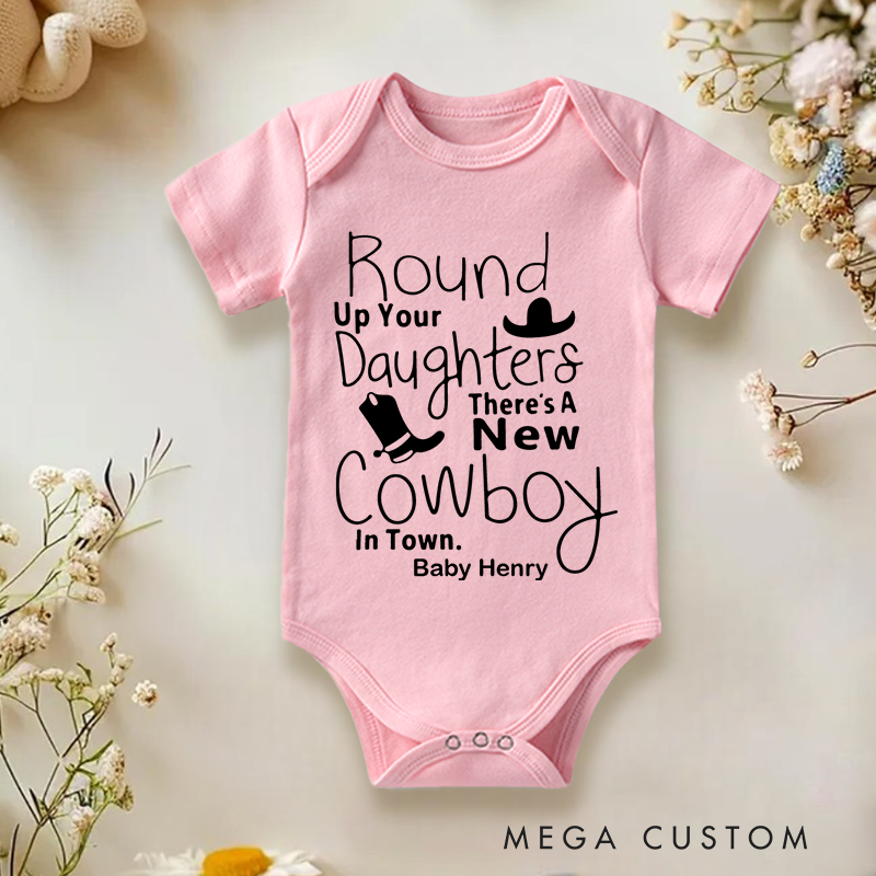 Personalized Round up Your Daughters There Is a New Cowboy in Town Baby Onesie Newborn Gift