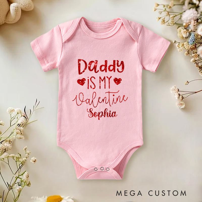 Personalized Daddy Is My Valentine Baby Onesie Valentines Day Baby Onesie Newborn Gift