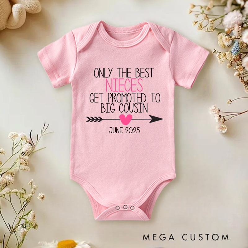 Personalized Only the Best Nieces Get Promoted to Big Cousin Baby Onesie Pregnancy Announcement Gift
