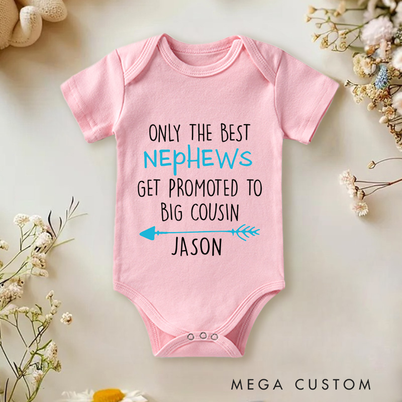 Personalized Only The Best Nephews Get Promoted To Big Cousin Baby Onesie Baby Announcement Gift