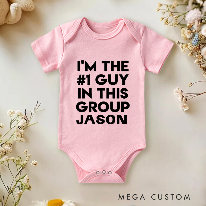 Personalized I'm The #1 Guy In This Group Baby Onesie Birthday Gift for Baby