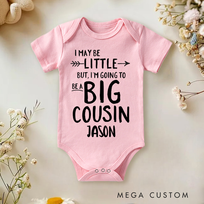 Personalized I May Be Little but I'm Going to Be a Big Cousin Baby Onesie Pregnancy Announcement Gift