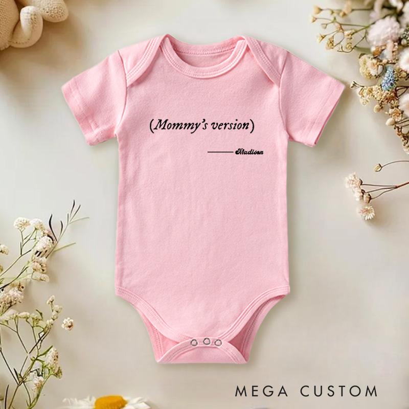 Personalized Mommy's Version Playful and Personalized Family Quote Baby Onesie