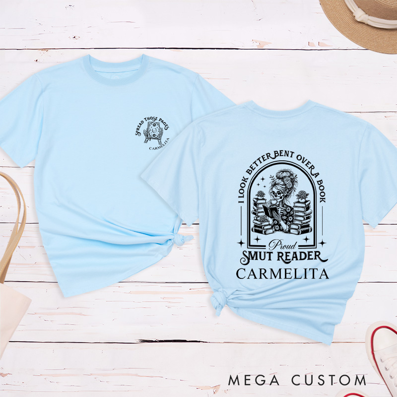 Personalized I Look Better Bent Over a Book Classic T-Shirts Proud Smut Reader Shirt Dark Academia Bookish Shirt Gift for Book Lover Gift