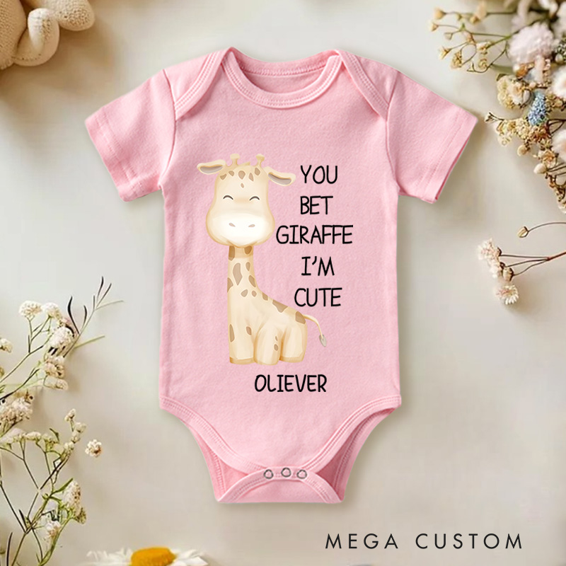 Personalized You Bet Giraffe I'm Cute Baby Onesie Gift for Kids and Pet Lovers