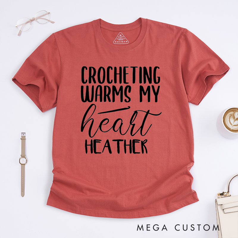 Personalized Crocheting Warms My Heart Classic T-Shirts Gift for knitting Lover Knitter Gift Tee Knitter Shirt