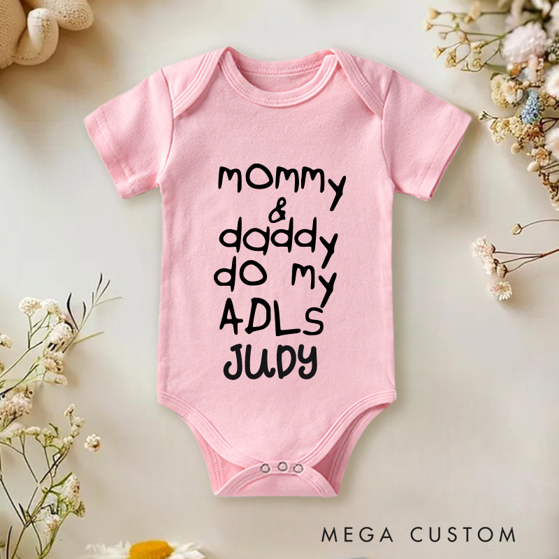 Personalized Mommy and Daddy Do My Adls Baby Onesie Unisex Newborn Baby Gift