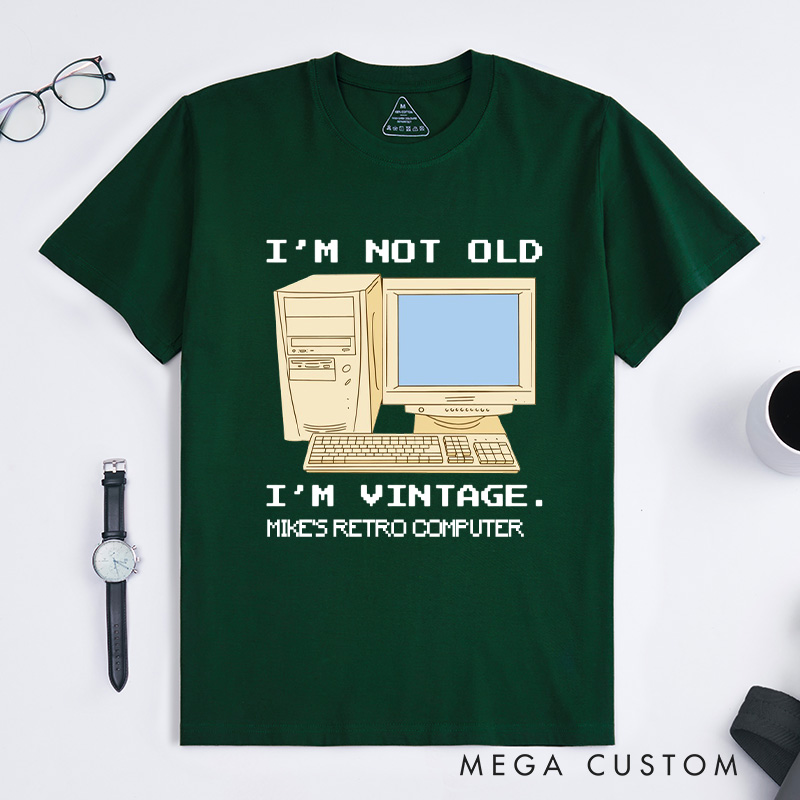 Personalized I'm Not Old I'm Vintage T-Shirt Programmer Computer Technology Lover Shirt Gift for Nerd Geek 