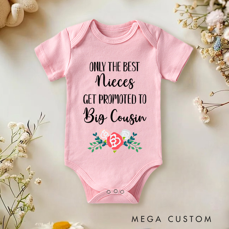 Personalized Only the Best Nieces Get Promoted to Big Cousin Baby Onesie Baby Shower Gift