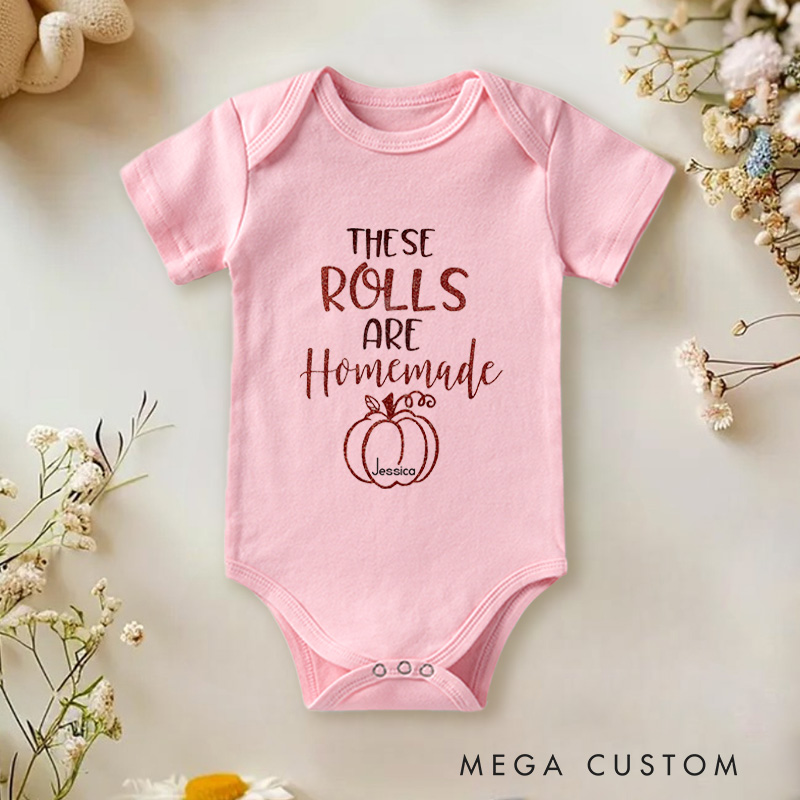 Personalized These Rolls Are Homemade Fun and Whimsical Thanksgiving Baby Onesie