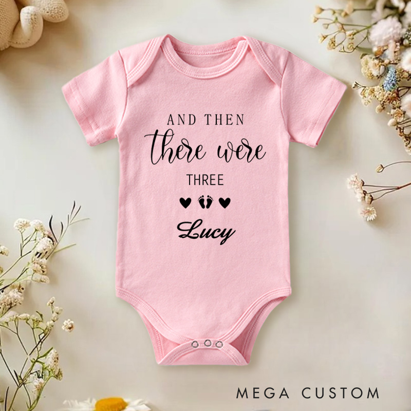 Personalized Name And Then There Were Three Sweet Family Addition Baby Onesie