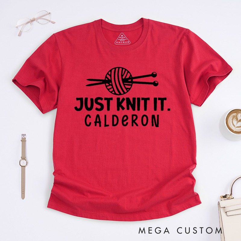 Personalized Just Knit It Classic T-Shirts Gift for Knitting Lovers Knit Gift Funny Knitting Shirt