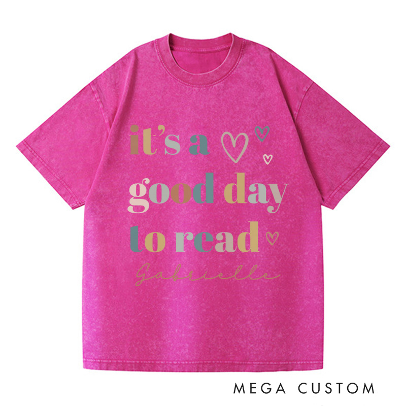 Personalized It's a Good Day to Read Washed T-Shirts Reading Shirt Customized Name Shirt Book Tee Gift for Reader