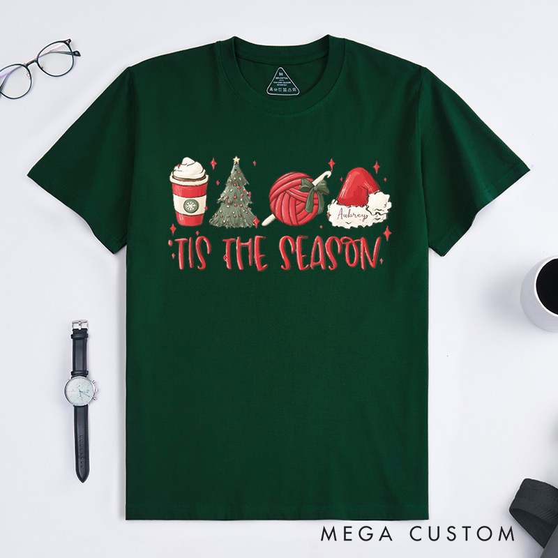 Personalized The Season Christmas Crochet Lover Classic T-Shirts Crocheting Crochet Phrase Quote Crochet Gift Her Crocheter Gift Idea