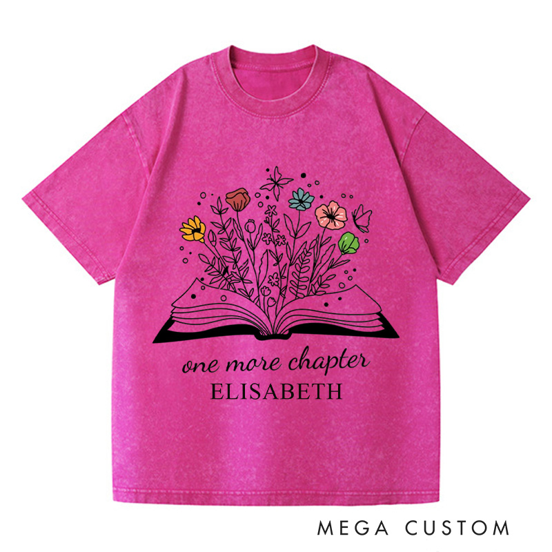 Personalized One More Chapter Washed T-Shirts Bookish T-shirt Book Lover Gift Librarian Gifts Cute Graphic Tees Trending Now Read Shirt