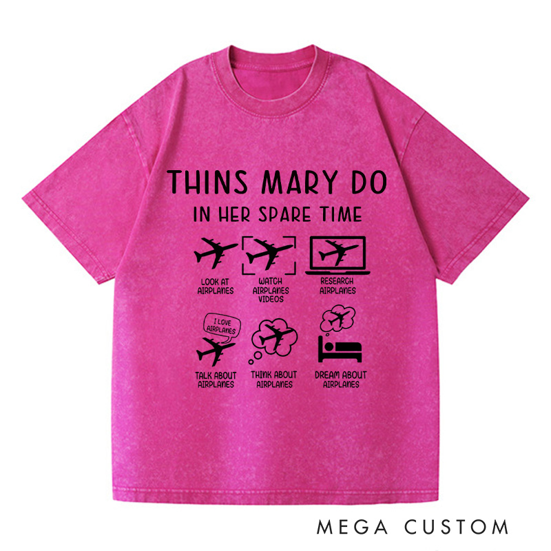 Personalized Thins I Do In My Spare Time Washed T-Shirts Funny Aviation Shirt Airplane Mode Tee Airplane Trip Shirt Gift For Traveler