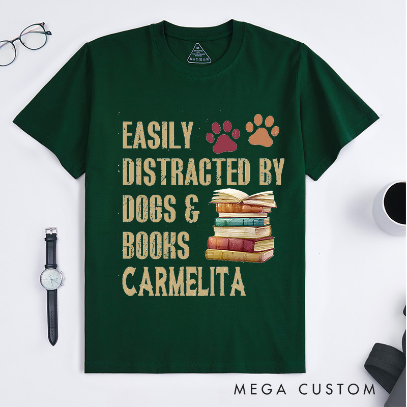 Personalized Easily Distracted By Dogs And Books Classic T-Shirts Book Lover Gift Funny Dog Shirt Dog Lover Shirt