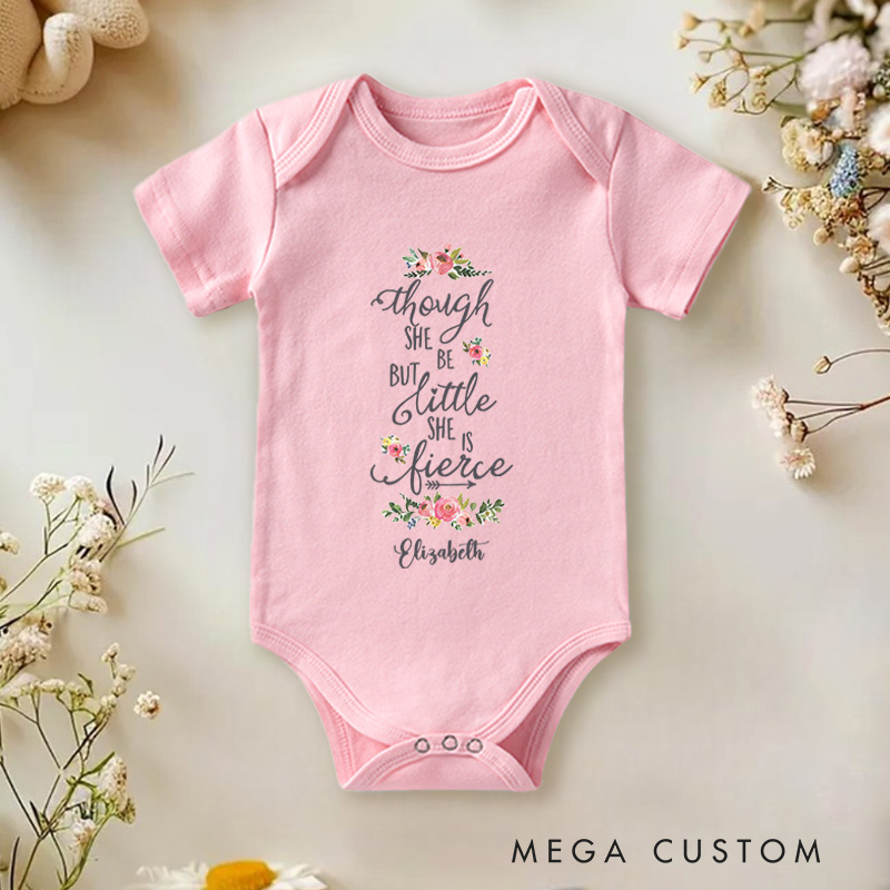 Personalized Though She Be Little She Is Fierce Inspirational Baby Gift Baby Onesie  