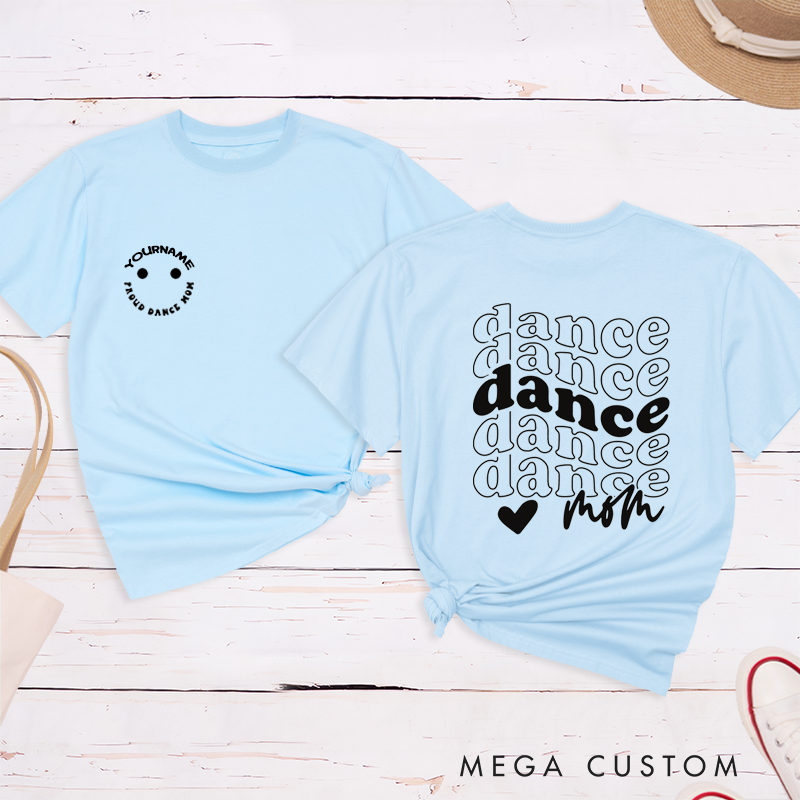 Personalized Dance Mom T-Shirt Custom Team Name Shirt Gift for Proud Mothers Supporter Top for Women Customized Dance Team Mom Apparel