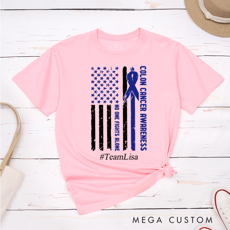 Personalized Colon Cancer No One Fights Alone Awareness Survivor T-Shirt