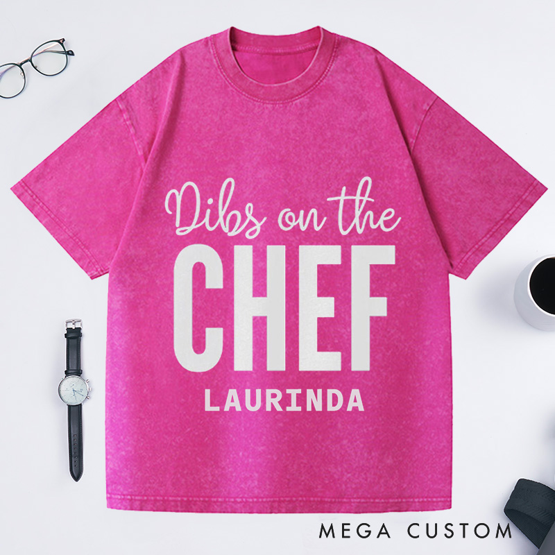 Personalized Dibs On the CHEF Washed T-Shirts Chef Gift Cook T-Shirt Cooking Tee Cooking Gift