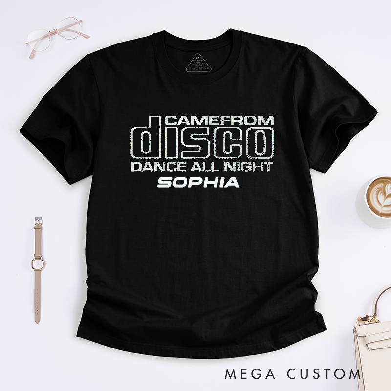 Personalized Disco Dance T-Shirt Custom Name Party Gift for Dance Lovers Retro Nightclub Style Unisex Shirt Unique Dance All Night Present