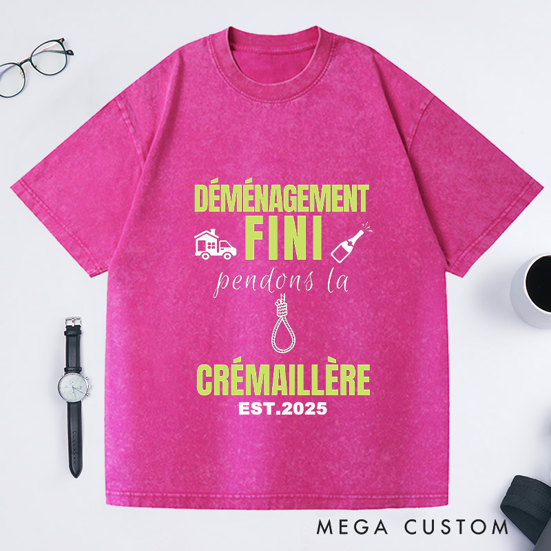 Personalized Custom EST French Housewarming T-Shirt Déménagement Fini Crémaillère Moving Celebration Gift