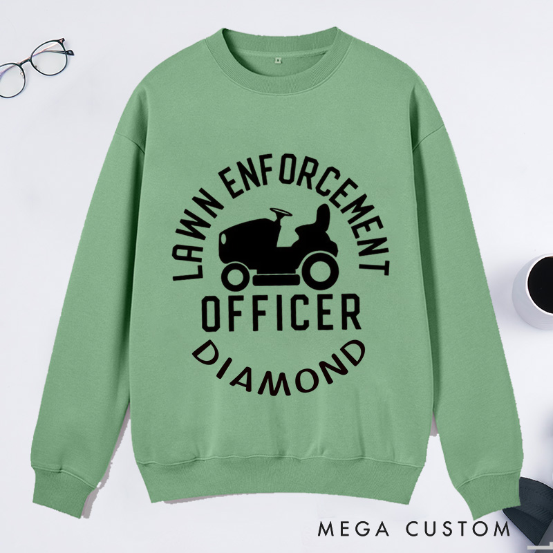 Personalized Lawn Enforcement Officer Classic Sweatshirts Dad Sweatshirt with Name Lawn Ranger Sweatshirt Plant Lover Gift Gardening Gift for Gardener