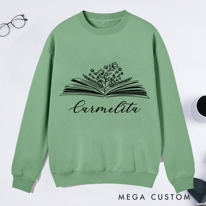 Personalized Book Flower Classic Sweatshirts Custom Sweatshirt with Name Bookish Sweatshirt Book Lovers Gift Librarian Gift Reading Gift