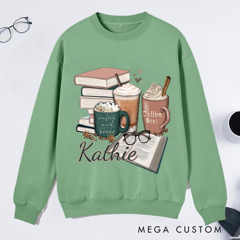 Personalized Coffee and Books Classic Sweatshirts Custom Bookish Sweatshirt Reading Sweatshirt Book Lovers Gift Librarian Gift Reader Gift
