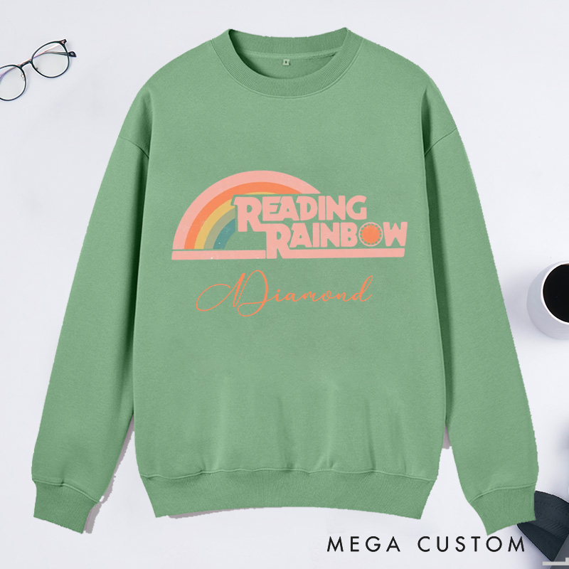 Personalized Reading Rainbow Classic Sweatshirts Love to Read Sweatshirt Custom Bookish Sweatshirt with Name for Book Lover Gift Librarian Gift