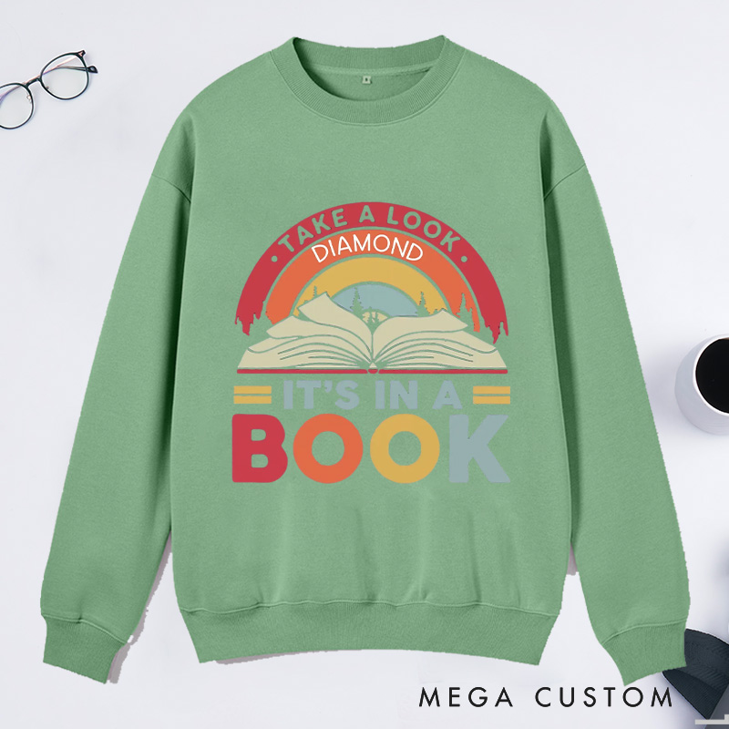 Personalized Reading Rainbow Classic Sweatshirts Take a Look It’s in a Book Sweatshirt Bookish Sweatshirt with Name for Book Lover Gift Librarian Gift
